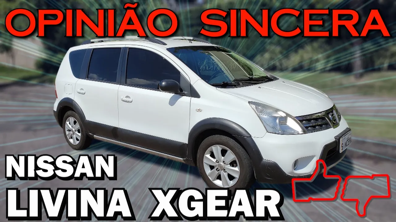Nissan Livina X Gear - Vale a pena comprar? O que ela tem de ruim? É econômica? Tudo sobre