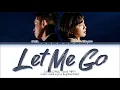 Crush, Taeyeon 'Let Me Go' Lyrics (크러쉬 태연 놓아줘 가사) (Color Coded Lyrics)