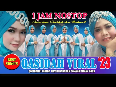 Download MP3 SATU JAM NONSTOP LAGU-LAGU VIRAL QASIDAH DAN SHOLAWAT 2023 || EL WAFDA LIVE IN BABADAN BONANG DEMAK