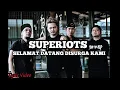 Download Lagu Superiots - Selamat Datang Di Surga Kami (Lyric Video)