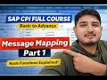 Message Mapping Part 1 Node Functions Explained Full Course Basic to Advance