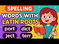 Master Latin Roots in English port dict ject terr Explained myView Book 5 Spelling Lesson