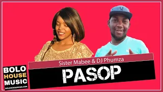 pasop sister mabee x dj phumza offical audio 