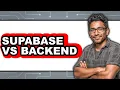 Supabase vs Backend - 2025 Comparison