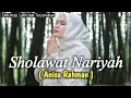 Download Lagu SHOLAWAT NARIYAH || Anisa Rahman - Video Lyrics