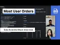 Complex Datasets with SQL Data Scientist Mock Interview