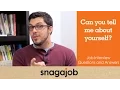 JOB INTERVIEW questions and answers Part 3 Tell me about yourself