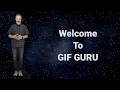 GIF GURU Welcome