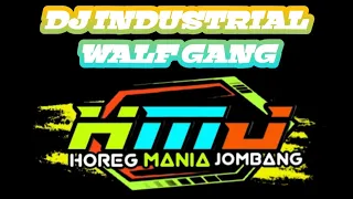 Download DJ INDUSTRIAL WALF GANG - BY DJ ARIF MP3