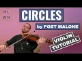 Circles Violin Tutorial Intermediate - Post Malone Cover