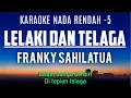 Download Lagu Lelaki Dan Telaga - Franky Sahilatua (Karaoke Lower Key Nada Rendah -5)