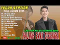 Download Lagu Tegar Septian Full Album - DI UJUNG LIDAH - Pop Melayu Terpopuler 2025 - Pop Melayu Terbaru 2025