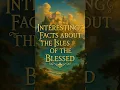 Download Lagu Isles of the Blessed Revealed: Mystical Facts About the Greek Paradise! 🏝️✨