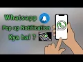 Lagu What is WhatsApp Popup Notification