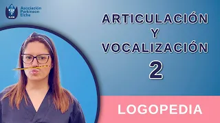 Articulation and Vocalization - Part 2