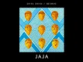 Zaka - JAJA