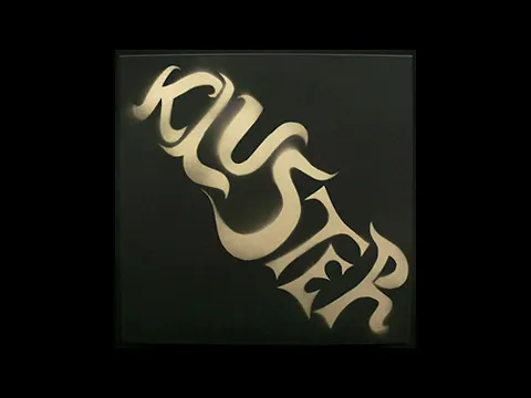 Kluster 1969-1972 Krautrock, Abstract, Experimental Full Album 320kbs quality audio 🎸♫ ❤️