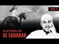 Download Lagu In het Spoor van de Sahabah 2 - Abou Hafs