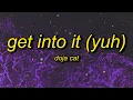 Download Lagu Doja Cat - Get Into It (Yuh) Lyrics | call him ed sheeran he in love with my body