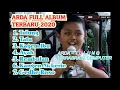 Lagu ARDA  ~ FULL ALBUM 2020