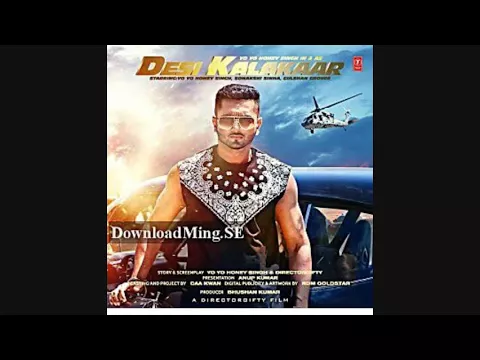 Download MP3 Desi Kalakaar song MP3