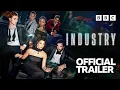 Industry S3 Trailer - BBC