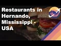 Restaurants in Hernando Mississippi - USA