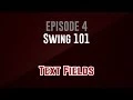 Swing 101 Episode 4 Text Fields