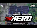 Lagu DJ TRAP HERO YANG LAGI VIRAL || BASS NYEDOT COCOK UNTUK CEK SOUND