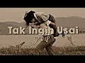 Download Lagu Keisya Levronka - Tak Ingin Usai (Sped Up + Reverb) TikTok (Terluka Dan Menangis Tapi Kuterima)