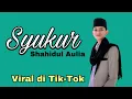 Lagu Syukur - Husni Almuna (Cover) SHAHIDUL AULIA \u0026 MUHAMMAD SIDDIQ