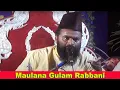 Lagu Maulana Gulam Rabbani New Bayan 23 March, 2023 Hinchagaria,East Medinipur,WB