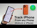 How To Track your iPhone from ANY Other Phone iPhone or Android