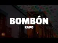 BOMBÓN - Kapo #musica #reggaeton #reggaetonclubmix #music #musicvideo#BOMBON