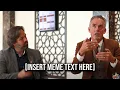 Jordan Peterson Meme 2022 - Questioning The Questions