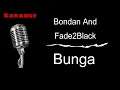 Download Lagu Karaoke - Bondan And Fade2Black - Bunga