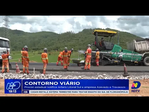 Contorno Viário: Procon estadual notifica Arteris Litoral Sul e empresa Azevedo e Travassos