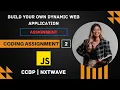 CODING ASSIGNMENT 2 Assignments CCBP NXTWAVE JavaScript