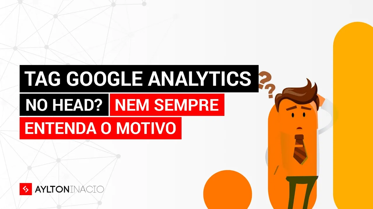 Em qual parte do HTML devo colocar a tag do Google Analytics?