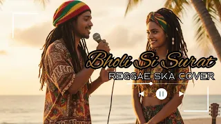 bholi si surat lagu india reggae ska cover albumology reggae ska cover 