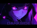 Download Lagu Nightcore - Darkside - Lyrics