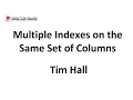Multiple Indexes on the Same Set of Columns