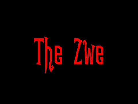 THE ZWE (trailer)