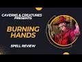 Burning Hands 5e For the Hands-On Arsonist