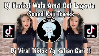 Download DJ FUNKOT WALA AMRI GET LAGENTA SOUND KAJI TOYEK VIRAL TIKTOK 2024 !! MP3