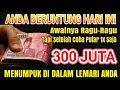 Lagu SELAMAT ANDA BERUNTUNG HARI INI ✅ UANG DATANG SENDIRI KERUMAH ANDA | Doa pembuka rezeki