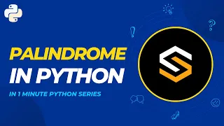 Python Tutorial for Beginners String Palindrome