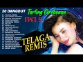 Download Lagu 20 Dangdut Tarling Cirebonan Iwi S (Spesial Dangdut Klasik)