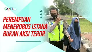 Perempuan yang Coba Menerobos Istana Bukan Aksi Teror, Kata Fadil Imran