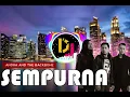 Lagu DJ SEMPURNA ANDRA AND BACKBONE DJ FULL BASS TERBARU 2020